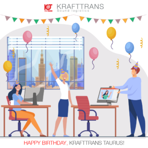 appy birthday to the company of colleagues from the KRAFTTRANS Taurus office
